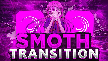 SMOOTH TRANSITIONS - AFTER EFFECT TUTORIAL || AFTER EFFECT AMV TUTORIAL