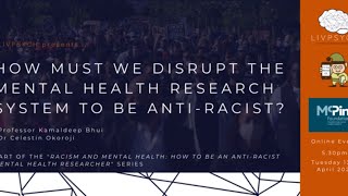 How must we disrupt the mental health research system to be anti-racist? #AntiRacistMHResearch