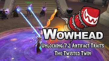 Unlocking 7.2 Artifact Traits - The Twisted Twin