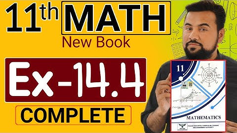 11th class Math Exercise 14.4 | new book | class 11 maths chapter 14 ex-14.3 | 1st year math 