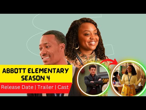 Abbott Elementary Season 4 Release Date | Trailer | Cast | Expectation | Ending Explained