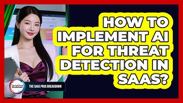 How To Implement AI For Threat Detection In SaaS?