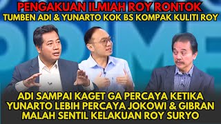 Adi Sampai Ga Percaya Ketika Yunarto Percaya Jokowi \u0026 Gibran Malah Sama2 Sentil Kelakuan Roy Suryo