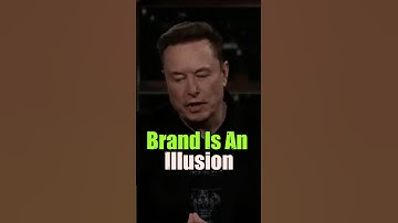 Brand Is an Illusion | #elonmusk #motivation #shorts