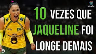 10 MOMENTOS EM QUE JAQUELINE FOI LONGE DEMAIS