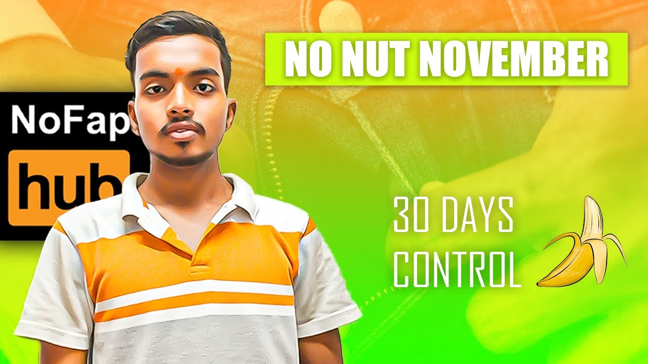 NO NUT NOVEMBERRRRR CHALLENGE !