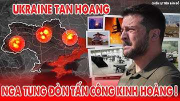 Nga tung đòn tấn công kinh hoàng, Ukraine tan hoang ! - 5P KIẾN THỨC QUÂN SỰ