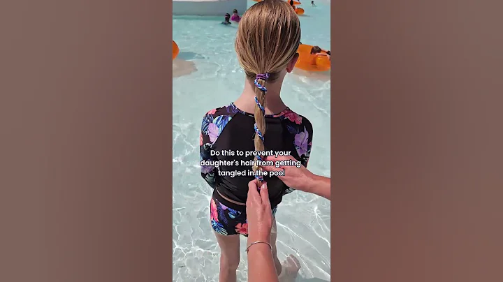 Do this to prevent your daughter's hair from getting tangled in the pool | The BEST hairstyle hack