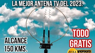 LA MEJOR ANTENA TV DEL 2023, LA DEJES CONSTRUIR AHORA MISMO. TODO GRATIS.