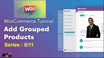 WooCommerce Tutorial (8/11) | How to Add Grouped Products in WooCommerce | Step-by-Step Guide