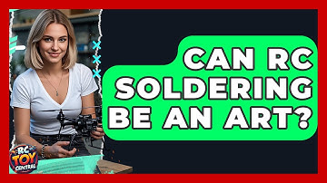 Can RC Soldering Be An Art? - RC Toy Central