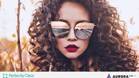 Using Perfectly Clear as a Plug in with Aurora HDR