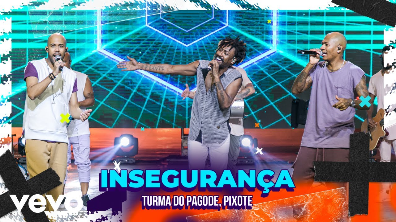 Turma do Pagode, Pixote - Insegurança (Ao Vivo) Turma do Pagode, Pixote - Insegurança (Ao Vivo)