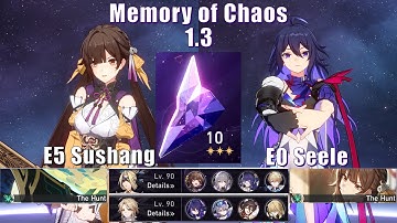 E5 Sushang & E0 Seele | 1.3 Memory of Chaos 10 3 Stars | Honkai: Star Rail