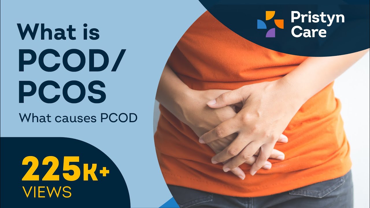 What is PCOD/ PCOS | Causes & treatment
