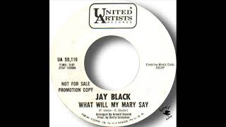 Jay Black   What Will My Mary Say