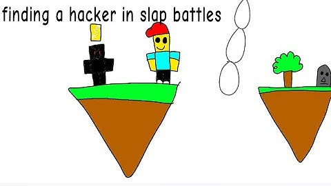 Finding a exploiter in slap battles💀