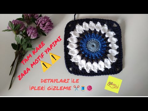 TAM KARE ZARA MOTİF YAPIMI VE DETAYLI İPLERİ GİZLEME⚠️⚠️ Motif Yapımı ✨CROCHET ✨Handmade ✨