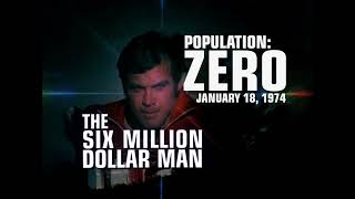 50 YEARS AGO TODAY! The Six Million Dollar Man S1E1 Population: Zero January 18, 1974