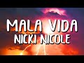 Nicki Nicole - Mala Vida (Letra/Lyrics)