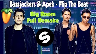 [FLP Full remake]Bassjackers & Apek - Flip The Beat [Free DL]