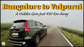 Bangalore to Valparai | A hidden gem near Bangalore | Offbeat Travel