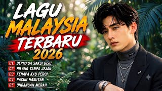 🔴 SADDEST MALAYSIAN SONGS ALBUM | VANISHED WITHOUT A TRACE ♥️ LATEST SAD MALAYSIAN SONGS 2026🌹