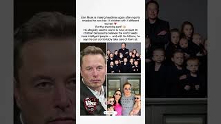 Elon Musk Now Has 14 Children With 4 Women – Wants At Least 40 Kids 😳 #elonmusk #family