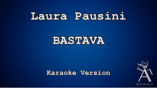Laura Pausini - Bastava (KARAOKE)