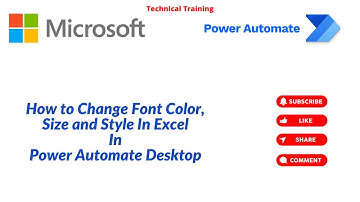 How To Change Font Color, Size and Style Of Cells in Excel using Power Automate Desktop
