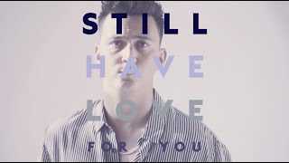 Zak Abel - Still Have Love For You (Official Audio)