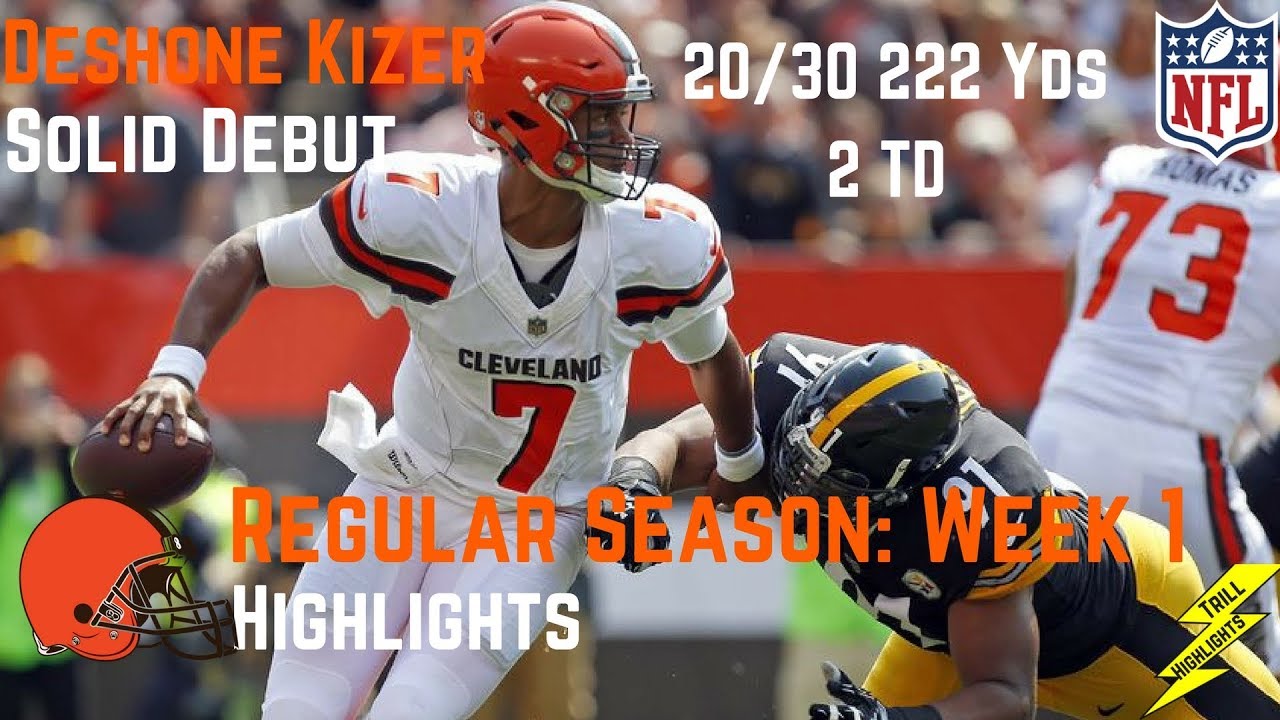 Deshone Kizer Week 1 Regular Season Highlights Future | 9/10/2017
