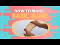 How to Make Basic Slime -- STEM at Home