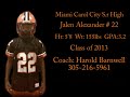 Jalen Alexander DB#22 Carol City C/O 2013