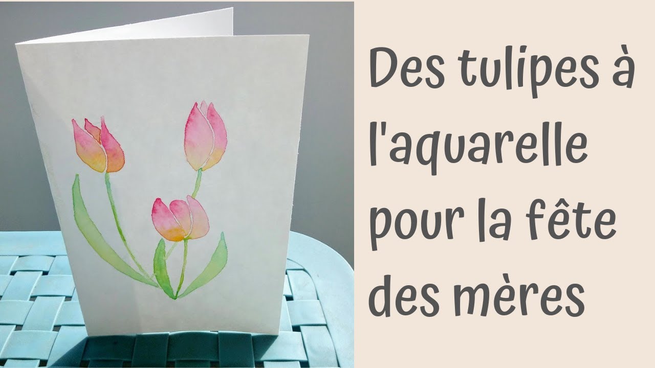 Carte de fête des mères : tulipes à l'aquarelle - thptnganamst.edu.vn