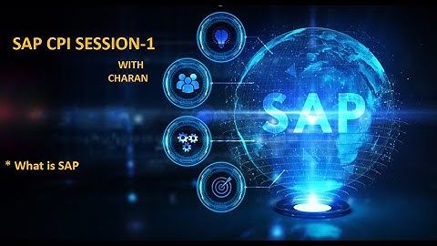 SESSION 01 WHAT IS SAP