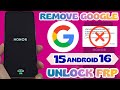 NEW METHOD - Skip Google Account Honor x5b FRP Bypass Google Account Remove Android 16 - 15