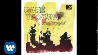 Video voorbeeld van "Café Tacuba - “La Ingrata” MTV UNPLUGGED (Audio Oficial)"
