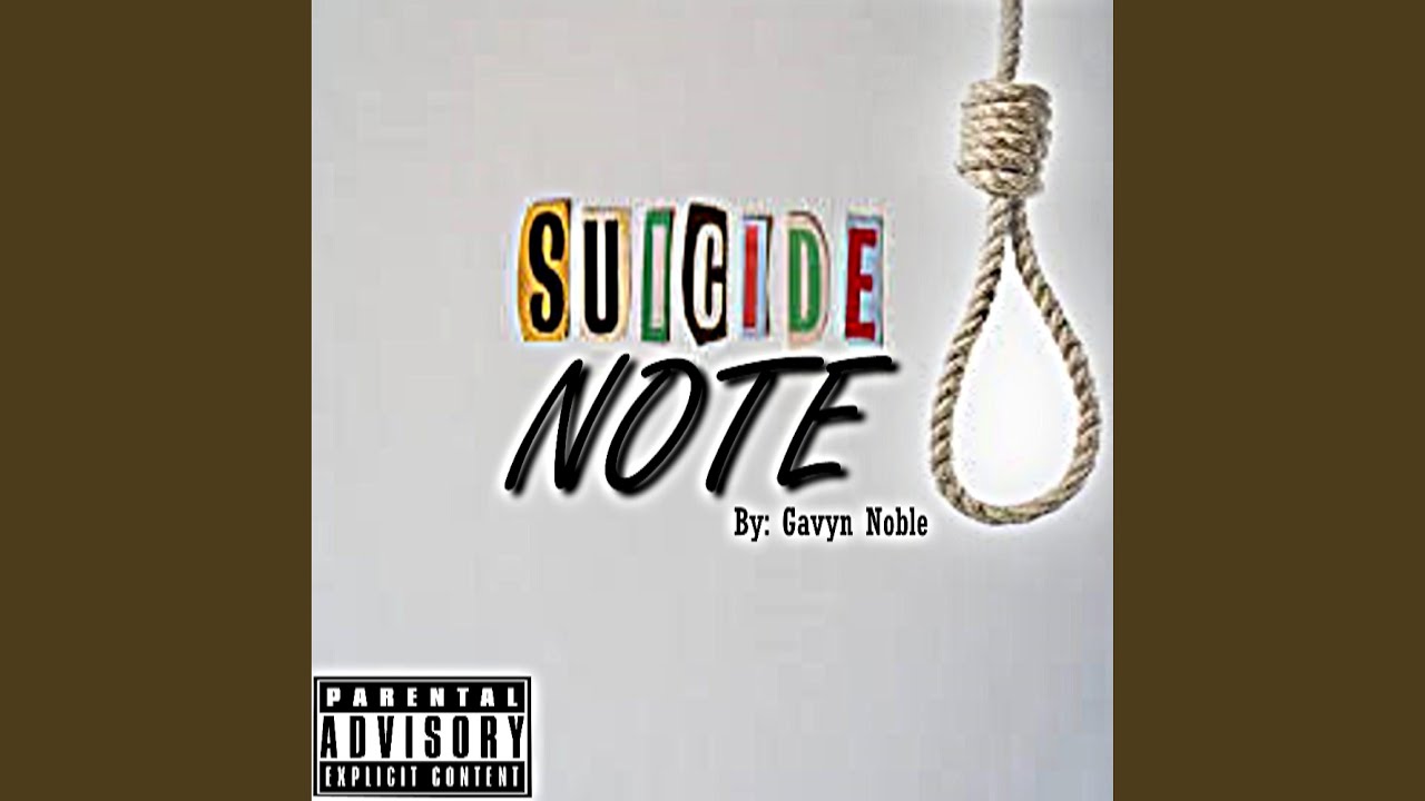 Watch Suicide Note on YouTube Watch Suicide Note on YouTube