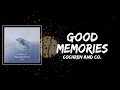 Cochren and Co - Good Memories Lyrics