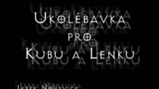 Jarek Nohavica - Ukolébavka pro Kubu a Lenku chords