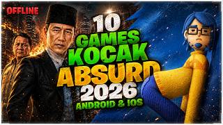 10 GAME KOCAK & ABSURD Terbaik Offline 2026 | Android ^ iOS