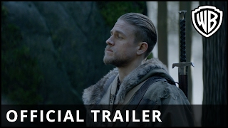 King Arthur Legend Of The Sword - Official Trailer - Warner Bros. Uk