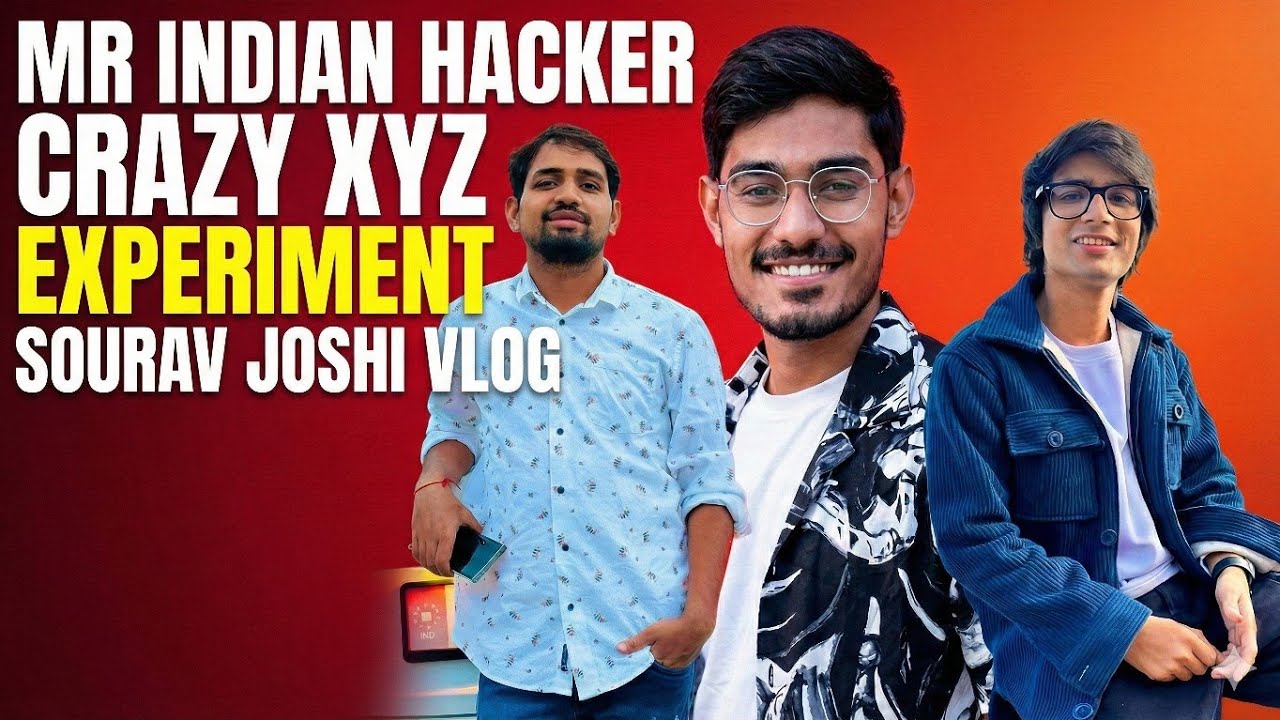 Crazy XYZ & Mr Indian Hacker Style Experiment 😱 | Sourav Joshi Vlogs ...