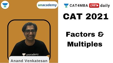 Factors & Multiples I Quantitative Ability | CAT 2021 I Anand Venkatesan
