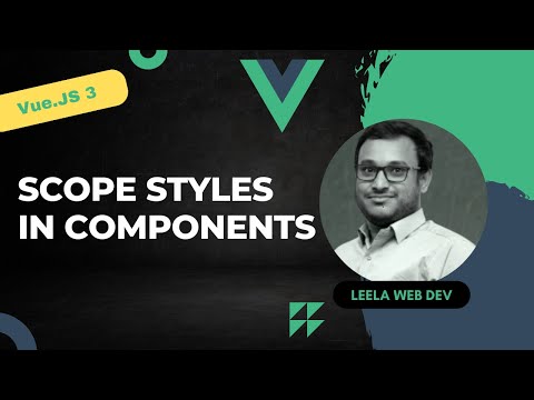 30. Scoped Styles in Vue Components - Vue 3