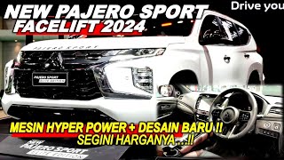 Akhirnya Rilis..New Pajero Sport Facelift 2024,Pakai Mesin Hyper Power & Design Wajah Baru !