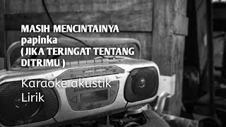 Download Masih Mencintainya Karaoke Akustik Video MP3 Masih Mencintainya Karaoke Akustik