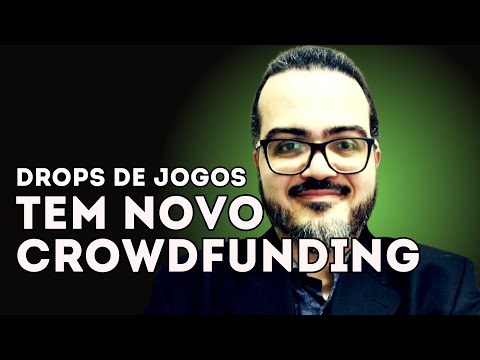 DROPS DE JOGOS RELANÇA SUA CAMPANHA DE FINANCIAMENTO COLETIVO