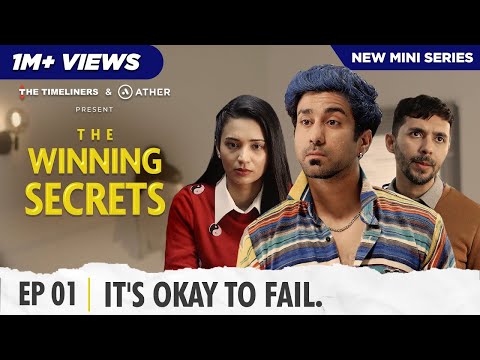 The Winning Secrets - Mini Series | EP01 | It's Okay To Fail !